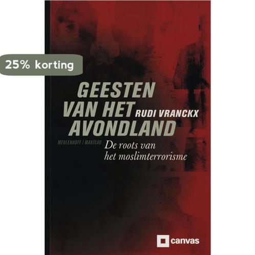 Geesten van het avondland 9789085420583 Rudi Vranckx, Boeken, Politiek en Maatschappij, Gelezen, Verzenden