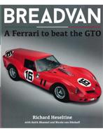 BREADVAN - A FERRARI TO BEAT THE GTO - BOEK, Livres