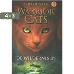 De wildernis in / Warrior Cats / 0 9789059244405 Erin Hunter, Boeken, Verzenden, Gelezen, Erin Hunter