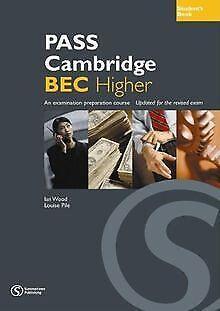 Pass Cambridge BEC (C1) Higher - Students Book: ...  Book, Livres, Livres Autre, Envoi