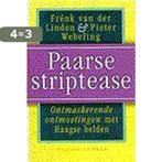 PAARSE STRIPTEASE 9789025421373 F. van der Linden, Verzenden, Zo goed als nieuw, F. van der Linden