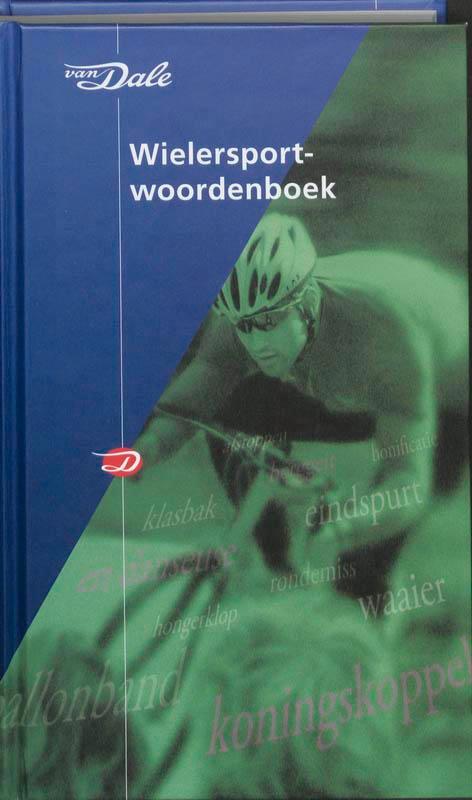 Van Dale Wielersportwoordenboek 9789066489219, Livres, Dictionnaires, Envoi