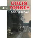 Hoogverraad 9789022509722 Colin Forbes, Boeken, Verzenden, Gelezen, Colin Forbes