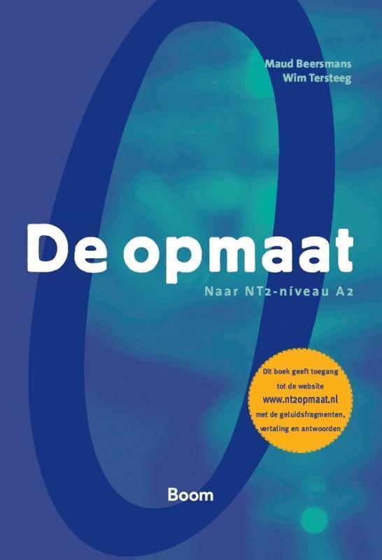 De opmaat / NT2 op maat 9789085067238 Wim Tersteeg, Boeken, Schoolboeken, Gelezen, Verzenden