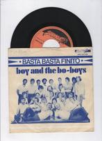 Boy And The Bo-Boys – Basta Basta Finito / (Instrumental) (1, Ophalen of Verzenden
