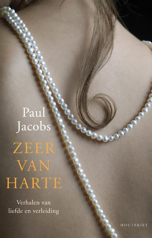 Zeer van harte 9789089242167 Paul Jacobs, Livres, Littérature, Envoi