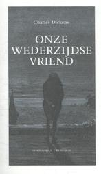 Onze wederzijdse vriend 9789075175660 Charles Dickens, Boeken, Verzenden, Gelezen, Charles Dickens