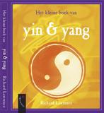 Het kleine boek van yin & yang 9789063051068, Richard Lawrence, Verzenden