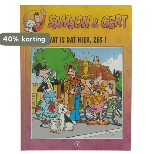 Samson en Gert 1 Wat is dat hier, zeg! 9789074936019 Swerts, Boeken, Overige Boeken, Gelezen, Verzenden