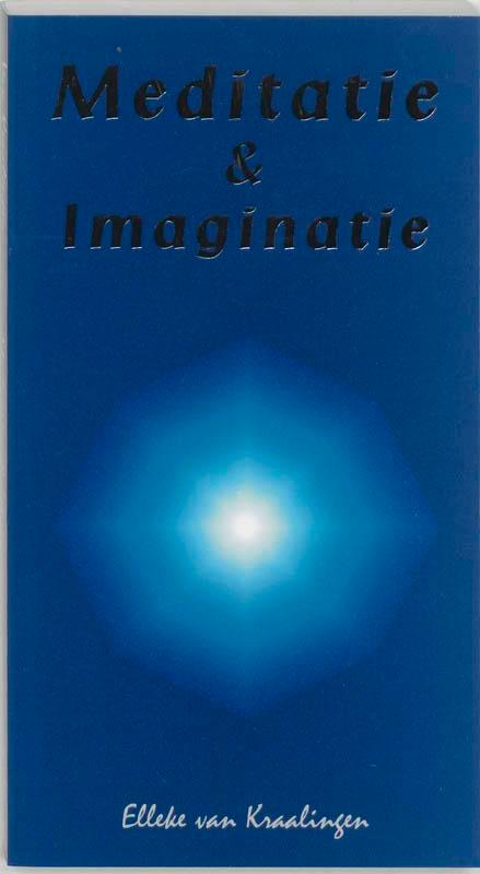 Meditatie en imaginatie 9789020251715 E. van Kraalingen, Boeken, Esoterie en Spiritualiteit, Zo goed als nieuw, Verzenden