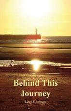 Behind This Journey 9781681762227 Emy Claessens, Verzenden, Zo goed als nieuw, Emy Claessens
