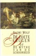 De zoete leugen, of De mythe van de schoonheid 9789050931205, Boeken, Verzenden, Gelezen, Sarah Wolf