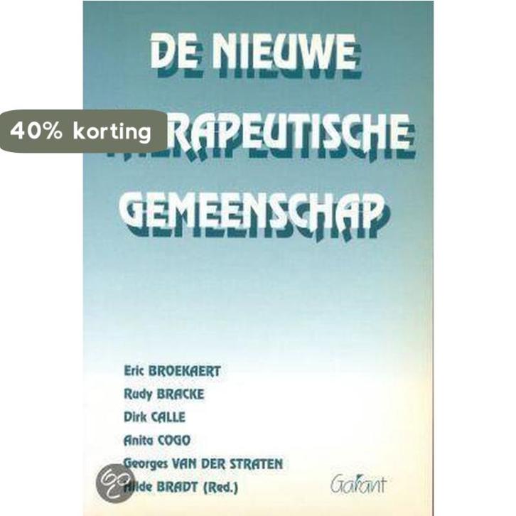 De nieuwe therapeutische gemeenschap 9789053505410, Boeken, Gezondheid, Dieet en Voeding, Gelezen, Verzenden