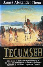 Tecumseh | James Alexander Thom 9789026971693, Boeken, Gelezen, James Alexander Thom, Verzenden