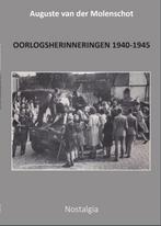 Oorlogsherinneringen 1940-1945 9789082313338, Auguste van der Molenschot, Verzenden