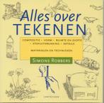 Alles Over Tekenen 9789021326450, Livres, Loisirs & Temps libre, Simone Robbers, Verzenden