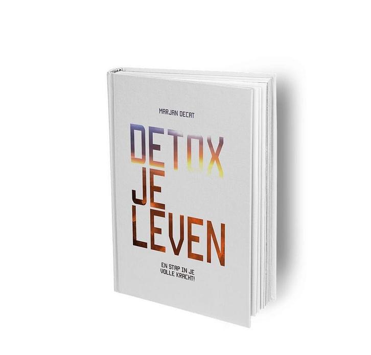 Detox je leven 9789090310480 Marjan Decat, Boeken, Overige Boeken, Zo goed als nieuw, Verzenden