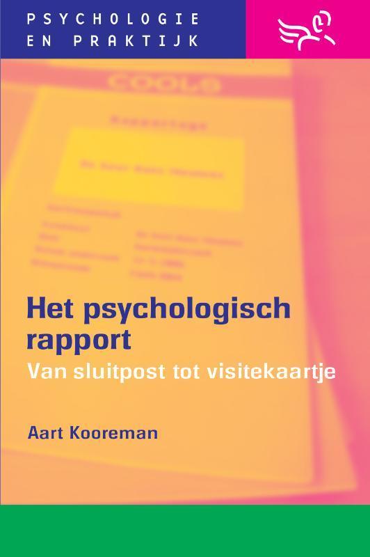 Het psychologisch rapport / Psychologie & praktijk, Boeken, Psychologie, Gelezen, Verzenden