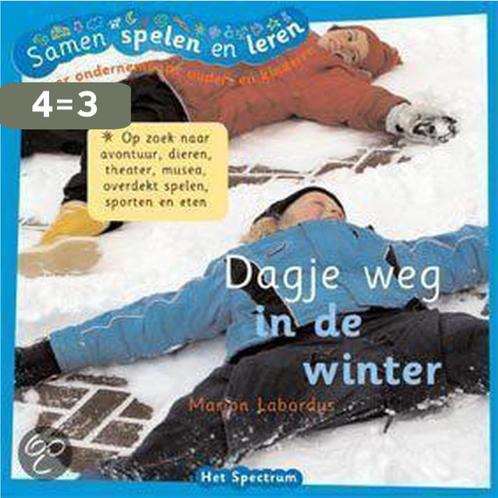 Dagje weg in de winter / Samen spelen en leren 9789027499646, Boeken, Zwangerschap en Opvoeding, Zo goed als nieuw, Verzenden