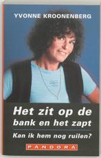 Het zit op de bank en het zapt . Kan ik hem nog ruilen /, Boeken, Verzenden, Zo goed als nieuw, Yvonne Kroonenberg
