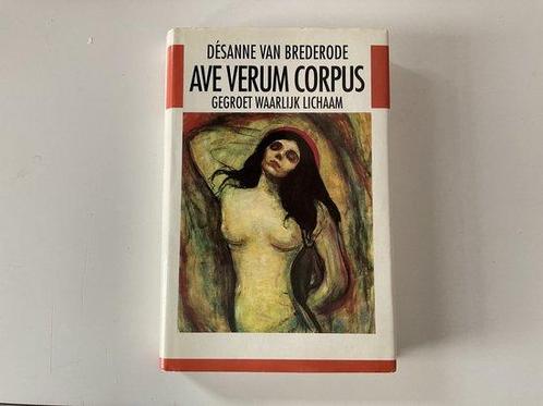 Désanne van Brederode: Ave verum corpus, Gegroet waarlijk, Boeken, Overige Boeken, Gelezen, Verzenden