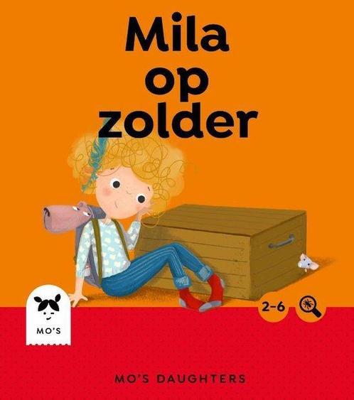 Mos Daughters Adventurer  -   Mila op zolder 9789493145016, Livres, Livres pour enfants | Jeunesse | 13 ans et plus, Envoi