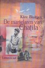 De martelaren van chatila 9789060698365, Kare Bluitgen, Verzenden