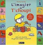 Limagier de Tchoupi  Courtin, Thierry  Book, Livres, Verzenden