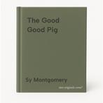The Good Good Pig 9780340909652 Sy Montgomery, Verzenden, Zo goed als nieuw, Sy Montgomery
