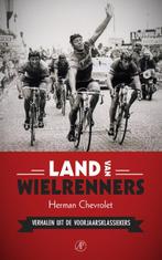 Land van wielrenners 9789029505567 Herman Chevrolet, Verzenden, Zo goed als nieuw, Herman Chevrolet