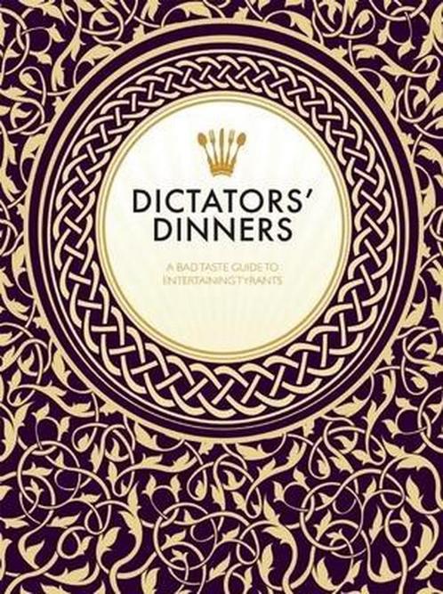 Dictators Dinners 9781908531483 Victoria Clark, Boeken, Overige Boeken, Zo goed als nieuw, Verzenden
