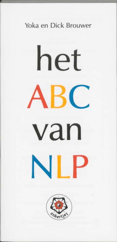 Het ABC van NLP / Ankertjes / 211 9789020200775 Dick Brouwer, Boeken, Psychologie, Gelezen, Verzenden