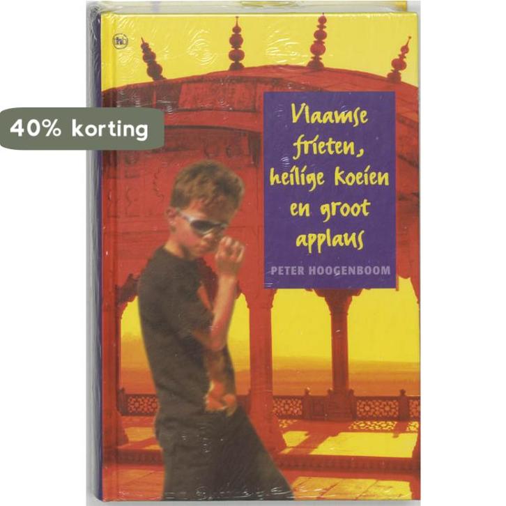 Vlaamse frieten, heilige koeien en groot applaus, Boeken, Kinderboeken | Jeugd | 13 jaar en ouder, Zo goed als nieuw, Verzenden