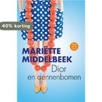 Dior & dennenbomen 9789059778269 Mariëtte Middelbeek, Boeken, Verzenden, Gelezen, Mariëtte Middelbeek