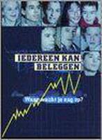 Iedereen Kan Beleggen 9789073075030, Livres, Économie, Management & Marketing, M. Berghuis, L. Bode, Verzenden