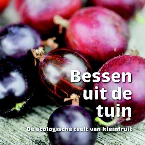 Bessen uit de tuin 9789081612845 Greet Tijskens, Boeken, Hobby en Vrije tijd, Zo goed als nieuw, Verzenden
