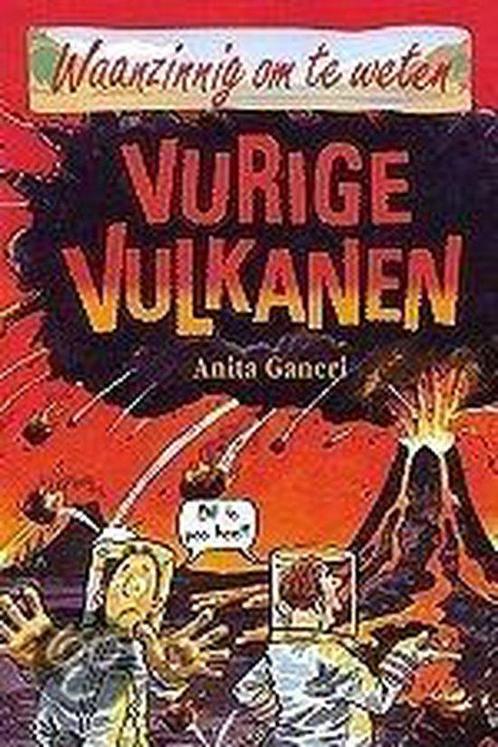 Waanzinnig Om Te Weten Vurige Vulkanen 9789020605228, Boeken, Kinderboeken | Jeugd | 10 tot 12 jaar, Gelezen, Verzenden