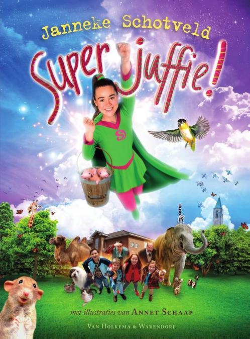 Superjuffie! / Superjuffie / 1 9789000362899, Boeken, Kinderboeken | Jeugd | onder 10 jaar, Gelezen, Verzenden