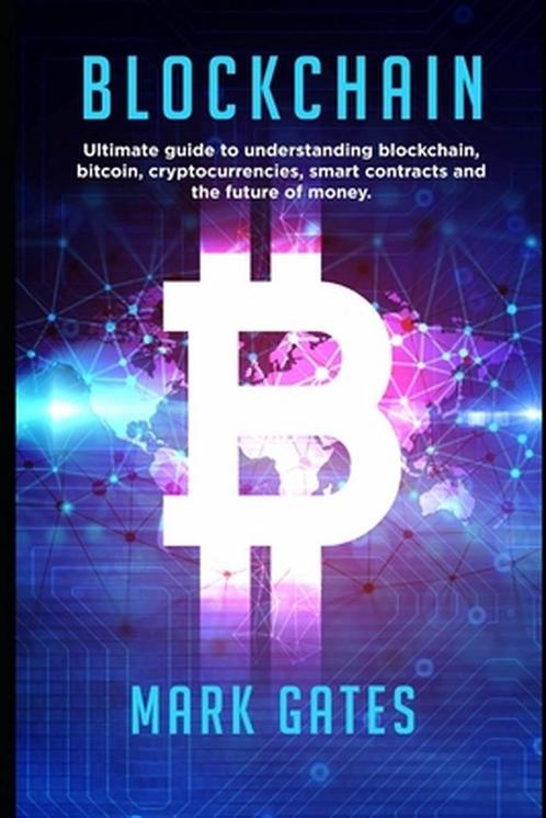 Ultimate Cryptocurrency- Blockchain 9781547090686, Boeken, Overige Boeken, Gelezen, Verzenden