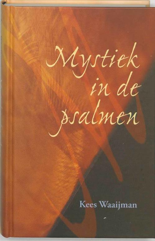 Mystiek in de psalmen 9789025954062 K. Waaijman, Boeken, Godsdienst en Theologie, Zo goed als nieuw, Verzenden