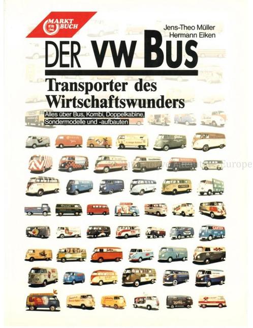 DER VW BUS, TRANSPORTER DES WIRTSCHAFTSWUNDER, ALLES ÜBER, Boeken, Auto's | Boeken