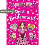 Rent a Bridesmaid 9780857532725 Jacqueline Wilson, Verzenden, Gelezen, Jacqueline Wilson