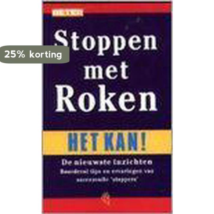Stoppen met roken? Dat kan ik ook! / Beter / 4 9789075690163, Boeken, Gezondheid, Dieet en Voeding, Gelezen, Verzenden