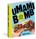 Umami Bomb 9781523500369 Raquel Pelzel, Boeken, Verzenden, Zo goed als nieuw, Raquel Pelzel