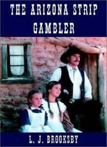 The Arizona Strip Gambler By L J Brooksby, Boeken, Overige Boeken, Zo goed als nieuw, Verzenden