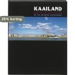 Kaailand 9789055447954 K. Raeymaekers, Verzenden, Zo goed als nieuw, K. Raeymaekers