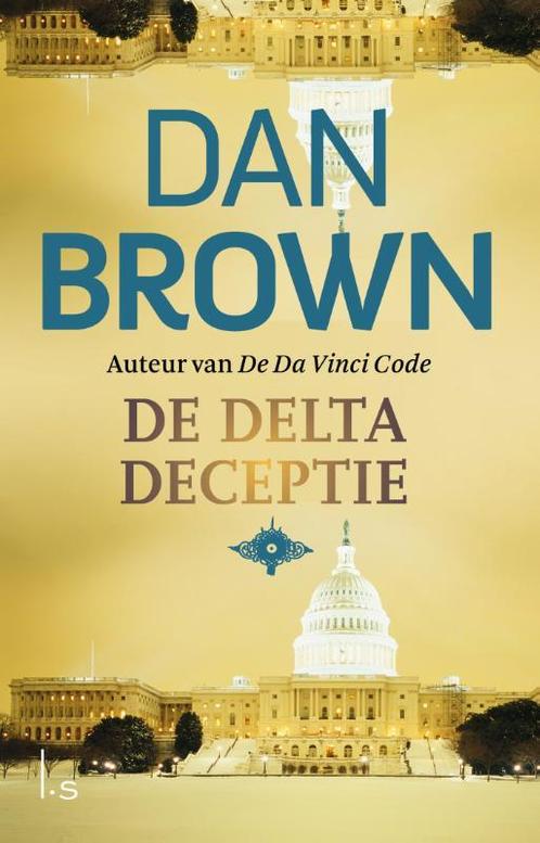 De Delta deceptie 9789021020464, Livres, Thrillers, Envoi