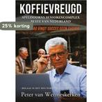 Koffievreugd 9789083326504 Peter van Wermeskerken, Boeken, Verzenden, Zo goed als nieuw, Peter van Wermeskerken