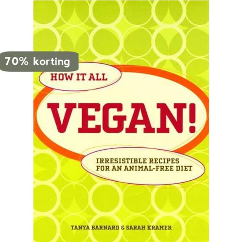 How It All Vegan! 9781906502072 Tanya Barnard, Boeken, Overige Boeken, Zo goed als nieuw, Verzenden