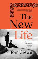 The new life 9781784744700 Tom Crewe, Verzenden, Gelezen, Tom Crewe